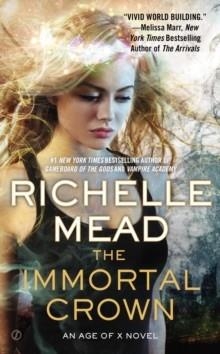 THE IMMORTAL CROWN | 9780451469465 | RICHELLE MEAD