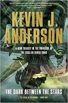 THE DARK BETWEEN THE STARS | 9781849836784 | KEVIN J ANDERSON