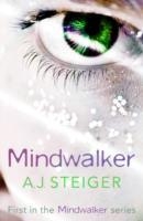 MINDWALKER (MINDWALKER BOOK 1) | 9781780747248 | A J STEIGER