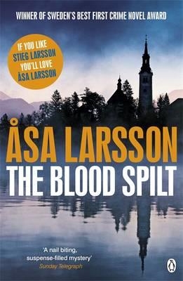 BLOOD SPILT, THE | 9780241956458 | ASA LARSSON