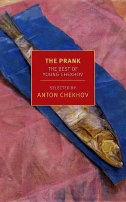 PRANK,THE | 9781590178362 | ANTON CHEKHOV