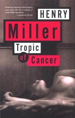 TROPIC OF CANCER | 9780802131782 | HENRY MILLER