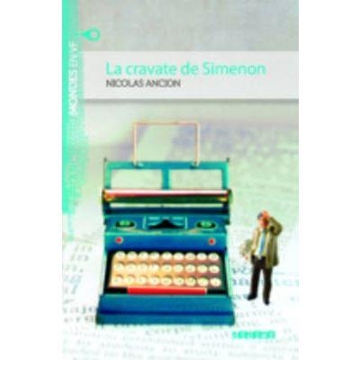 LA CRAVATE DE SIMENON LIVRE+MP3-MVF A2 | 9782278072484