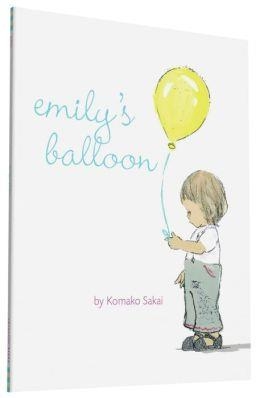 EMILY'S BALLOON | 9781452145679 | KOMAKO SAKAI