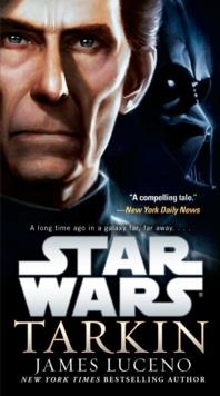 STARWARS: TARKIN | 9780553392906 | JAMES LUCENO