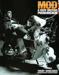 MOD: A VERY BRITISH PHENOMENON | 9780711968134 | TERRY RAWLINGS