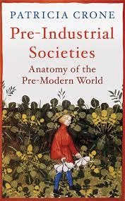 PRE-INDUSTRIAL SOCIETIES | 9781780747415 | PATRICIA CRONE