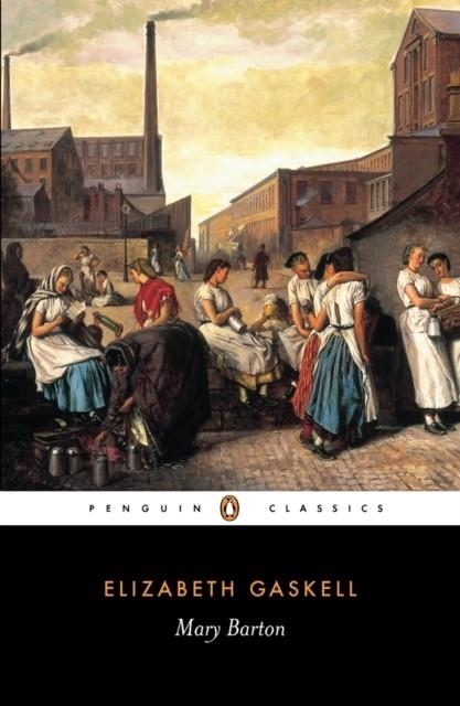 MARY BARTON | 9780140434644 | ELIZABETH GASKELL