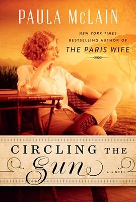 CIRCLING THE SUN | 9780812999327 | PAULA MCLAIN