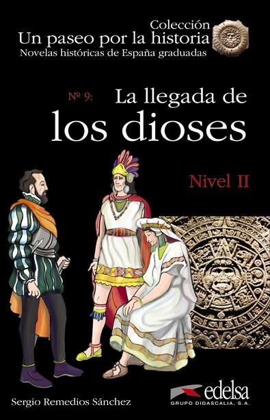 LLEGADA DE LOS DIOSES LA | 9788477116264 | Remedios Sánchez, Sergio