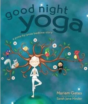 GOOD NIGHT YOGA | 9781622034666 | MARIAM GATES