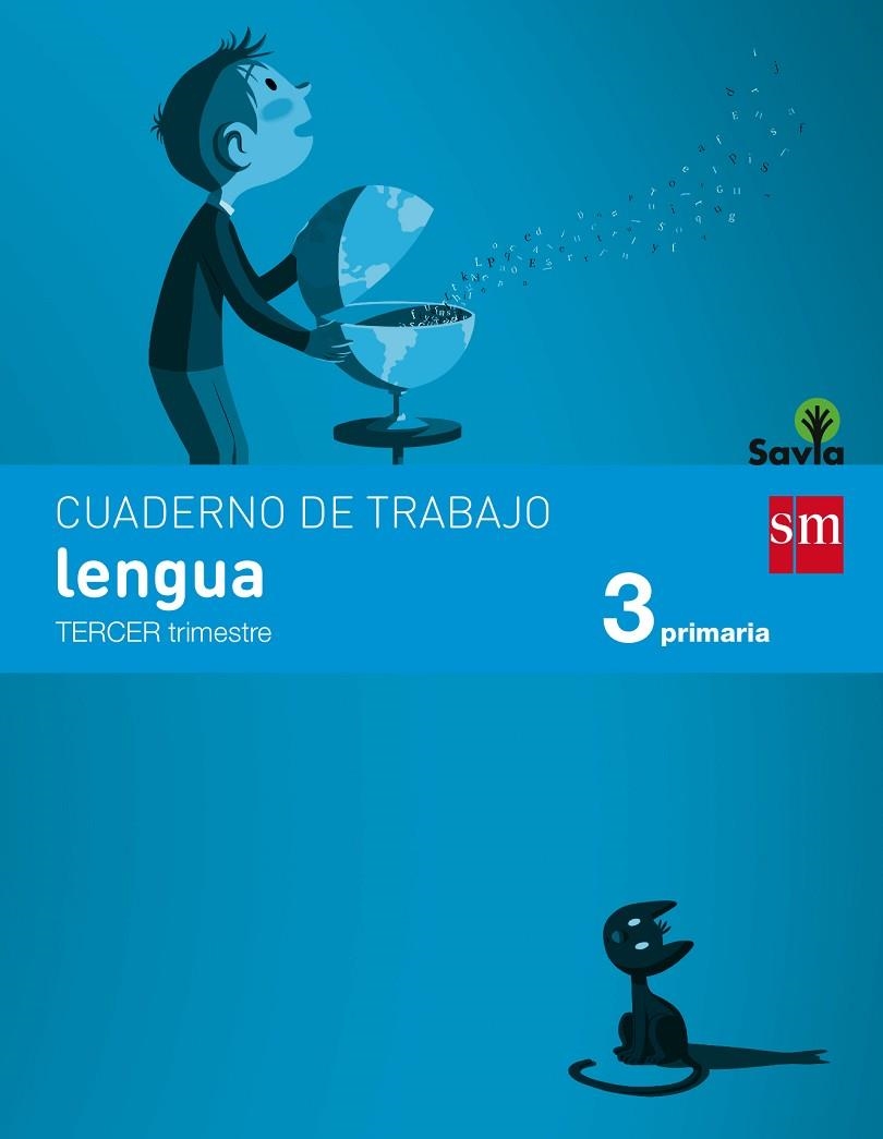 3º EP CUADERNO LENGUA 3º TRIMESTRE SAVIA-14 | 9788467570090 | ECHEVARRÍA, ESTHER