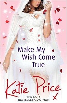 MAKE MY WISH COME TRUE | 9780099598947 | KATIE PRICE