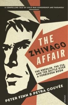 THE ZHIVAGO AFFAIR | 9780099581345 | COUVEE AND FINN