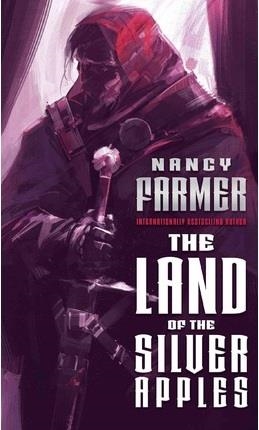 LAND OF THE SILVER APPLES | 9781481443098 | NANCY FARMER