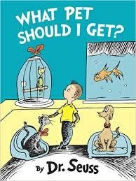 WHAT PET SHOULD I GET? | 9780553524260 | DR SEUSS