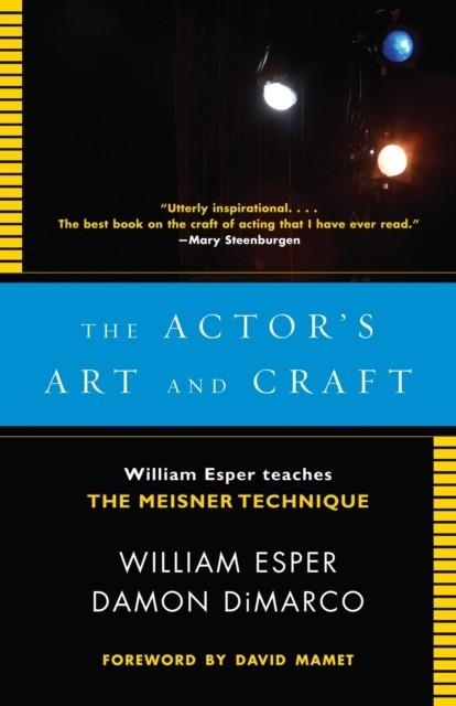 THE ACTOR'S ART AND CRAFT | 9780307279262 | WILLIAM ESPER/DAMON DIMARCO