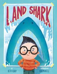 LAND SHARK HB | 9781452124582 | BETH FERRY