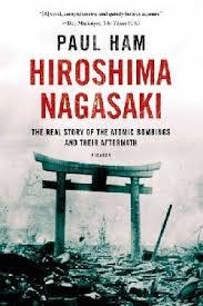 HIROSHIMA NAGASAKI | 9781250070050 | PAUL HAM