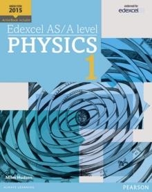 EDEXCEL PHYSICS STUDENT BOOK 1 + ACTIVEBOOK | 9781447991182