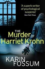 MURDER OF HARRIET KROHN, THE | 9780099587255 | KARIN FOSSUM