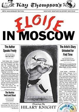 ELOISE IN MOSCOW (BOOK + CD) | 9781481451550 | KAY THOMPSON