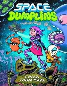 SPACE DUMPLINS | 9780545565431 | CRAIG THOMPSON