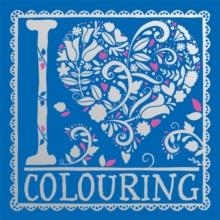 I HEART COLOURING | 9781780553177 | FELICITY FRENCH