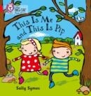 THIS IS ME AND THIS IS PIP | 9780007507955 | SALLY SYMES