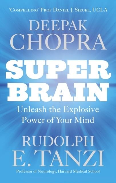 SUPER BRAIN | 9781846043673 | DEEPAK M D CHOPRA/RUDOLPH E TANZI