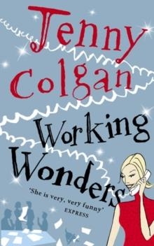 WORKING WONDERS | 9780007105557 | COLGAN, J