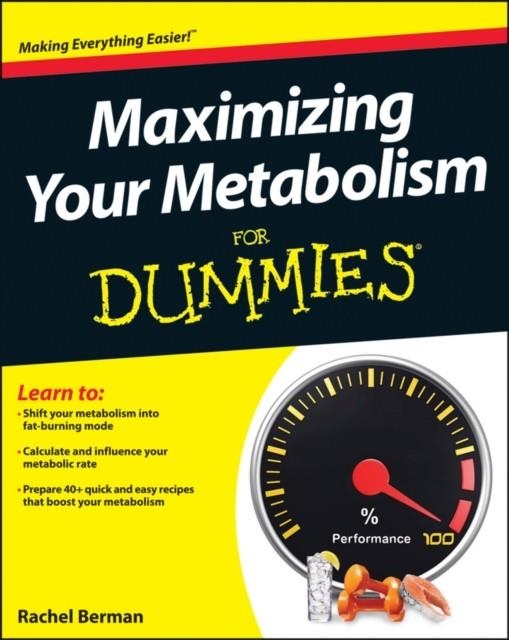 BOOSTING YOUR METABOLISM FOR DUMMIES | 9781118491577 | RACHEL BERMAN