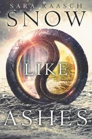 SNOW LIKE ASHES | 9780062286932 | SARA RAASCH