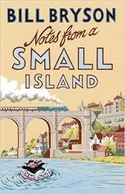 NOTES FROM A SMALL ISLAND: JOURNEY THROUGH BRITAIN | 9781784161194 | BILL BRYSON