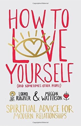 HOW TO LOVE YOURSELF | 9781781803028 | LODRO RINZLER