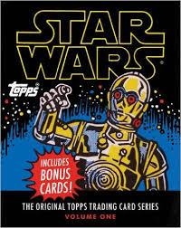 STAR WARS: THE ORIGINAL TOP TRADING CARD SERIES | 9781419711725 | LUCASFILM LTD