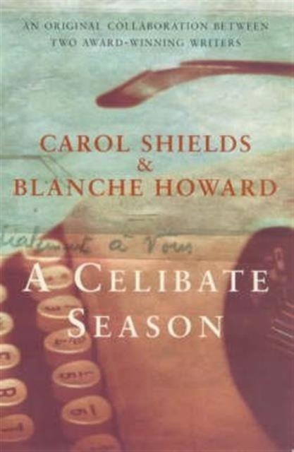 CELIBATE SEASON | 9781857028126 | SHIELDS, C