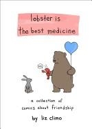 LOBSTER IS THE BEST MEDICINE | 9780762458684 | LIZ CLIMO