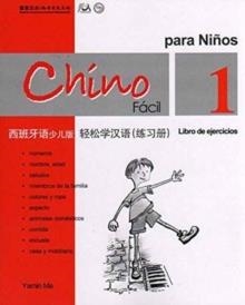 CHINO FACIL PARA NIÑOS 1 LIBRO DE EJERCICIOS | 9789620429576