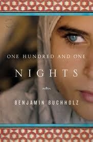 ONE HUNDRED AND ONE NIGHTS | 9780316133777 | BENJAMIN BUCHHOLZ