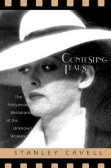 CONTESTING TEARS | 9780226098166 | STANLEY CAVELL