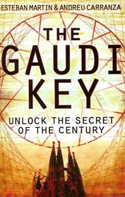 GAUDI KEY, THE | 9780007281633 | ESTEBAN/CARRA