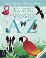 THE CURIOUS EXPLORER'S ILLUSTRATED GUIDE TO EXOTIC | 9781783701940 | MARC MARTIN