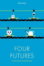 FOUR FUTURES | 9781781688137 | PETER FRASE