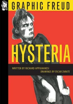 HYSTERIA | 9781906838997 | RICHARD APPIGNANESI