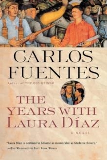 THE YEARS WITH LAURA DIAZ | 9780156007566 | CARLOS FUENTES