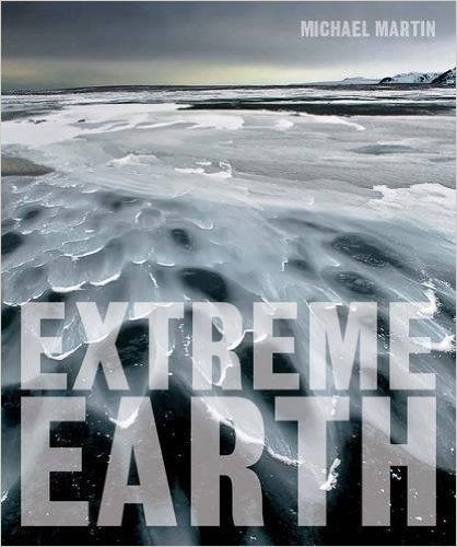 EXTREME EARTH | 9781419717918 | MICHAEL MARTIN