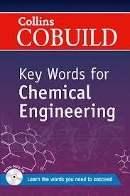 COBUILD KEY WORDS FOR CHEMICAL ENGINEERING | 9780007489770