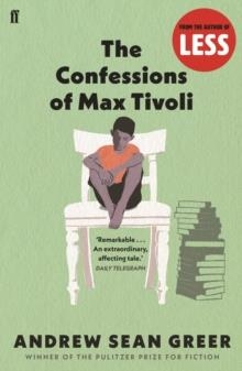 CONFESSIONS OF MAX TIVOLI | 9780571220229 | ANDREW SEAN GREER