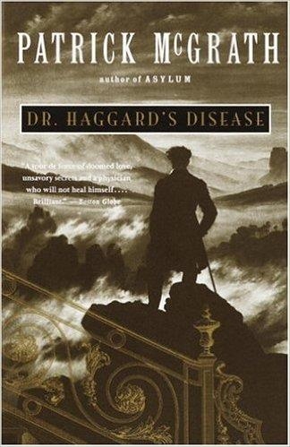 DR HAGGARD'S DISEASE | 9780679752615 | PATRICK MCGRATH